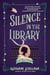 Silence in the Library - A Lily Adler Mystery