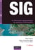 SIG - 2e éd. - La dimension géographique du système d'information