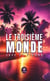 Le troisième monde
