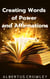 Creating Words of Power and Affirmations