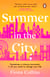 Summer in the City - A beautiful and heart-warming story – the perfect holiday read