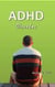 ADHD Disorder - Health Series, #1