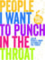 People I Want to Punch in the Throat (Vol #3) - People I Want to Punch in the Throat, #3