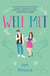 Well Met - The electric enemies-to-lovers Willow Creek TikTok romance