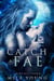 To Catch A Fae - Winter's Thorn, #1