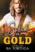 Solid as Gold
