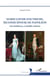 Marie-Louise d’Autriche, seconde épouse de Napoléon - Son double jeu sa double trahison