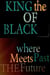 The King of Black - Where the Past meets the Future - The King of Black, #2