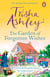 The Garden of Forgotten Wishes - The heartwarming and uplifting new rom-com from the Sunday Times bestseller