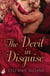 The Devil In Disguise: Regency Rogues Book 1
