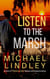Listen To The Marsh - The "Hanna and Alex" Low Country Mystery and Suspense Series, #8