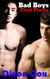 Bad Boys, First Times: Three Steamy Stories of Lust