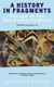 A History In Fragments - Europe in the Twentieth Century