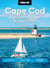 Moon Cape Cod, Martha's Vineyard & Nantucket - Best Beaches, Coastal Towns, Clambakes & Lobster