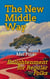 The New Middle Way: Enlightenment for Regular Folks