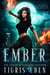 Ember - Hollow Slayers, #1