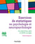 Exercices de statistiques en psychologie et neuropsychologie - 100 schémas, graphiques et QCM corrigés