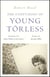 The Confusions of Young Törless (riverrun editions)