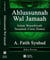 Ahlussunnah Wal Jamaah: Islam Wasathiyah Tasamuh Cinta Damai