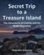 Secret Trip to a Treasure Island - The Adventures of Tommy and His Magic Spaceship