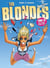 Les Blondes T19 - Ça plane pour moi !