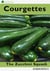Courgettes: The Zucchini Squash