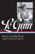 Ursula K. Le Guin: Always Coming Home (LOA #315) - Author's Expanded Edition