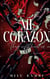 Mi Corazón - They will hunt us