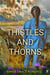 Thistles and Thorns - A Lily Deene Novel, #2