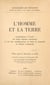 L'homme et la terre - Contribution à l'étude des droits fonciers coutumiers et de leur transformation en droit de propriété en Afrique occidentale. Thèse pour le Doctorat en droit