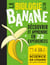La biologie de la banane - Découvrir et apprendre en 22 expériences