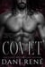 Covet: A Second Chance Romance - Forbidden Series, #2