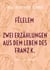Félelem Zwei Erzählungen aus dem Leben des Franz K. - Angst Liebe Reifung