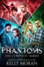 Phantoms (The Complete Series) - Phantoms, #4
