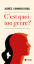 C'est quoi ton genre?