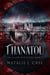 Thanátou - The Blood Witch Saga, #1