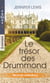 Le trésor des Drummond - Un homme à conquérir - Intenses retrouvailles - Par devoir, par amour...