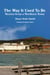 The Way It Used To Be: Stories from a Northern Town