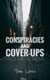 Conspiracies and Cover-Ups: Fact or Fiction? - Conspiracies and Cover-Ups, #1