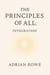The Principles of All: Integration - The Principles of All, #7
