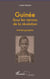 Guinée sous les verrous de la révolution - Autobiographie