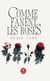 Comme fanent les roses