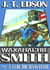 Waxahachie Smith 3: Cure the Texas Fever - Waxahachie Smith, #3