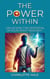 The Power Within, Unlocking The Potential In Your ADHD Teen Boy