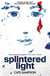 Splintered Light