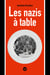 Les nazis à table - enquête inédite sur l'alimentation dans l'idéologie du Troisième Reich