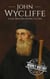 John Wycliffe - Biographies of Christians