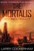 The Mortalis: Beyond the Eternity - The Mortalis, #3