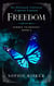 Freedom - An Alternate Universe Capture Fantasy - Submit to Destiny, #4