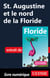 St. Augustine et le nord de la Floride